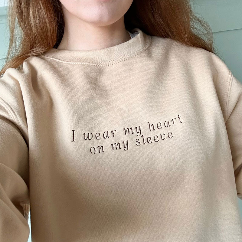 ‘I wear my heart on my sleeve’ Personalised Sweatshirt
