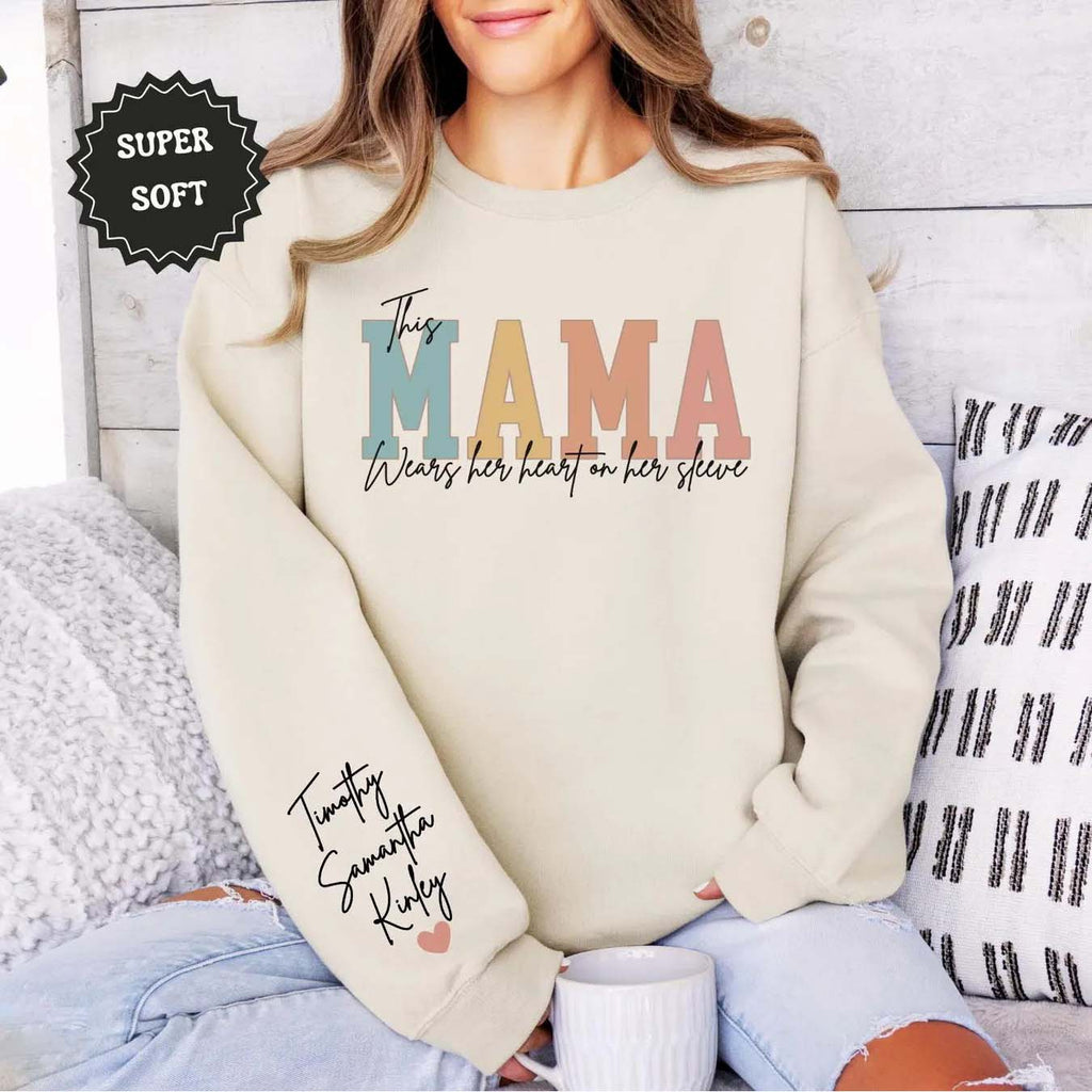 Custom This Mama Wears Her Heart on Her Sleeve Sweatshirt