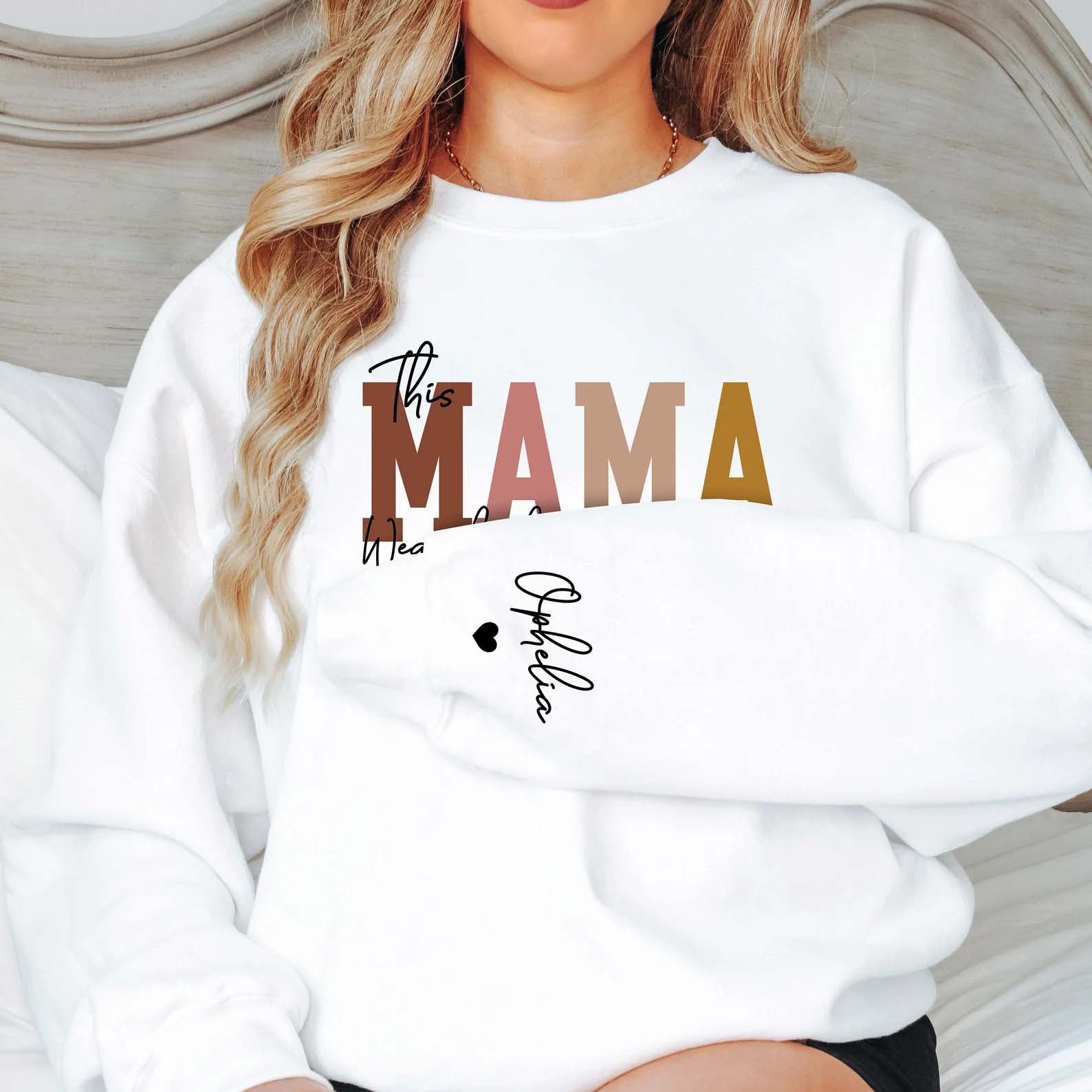 Custom This Mama Wears Her Heart on Her Sleeve Sweatshirt